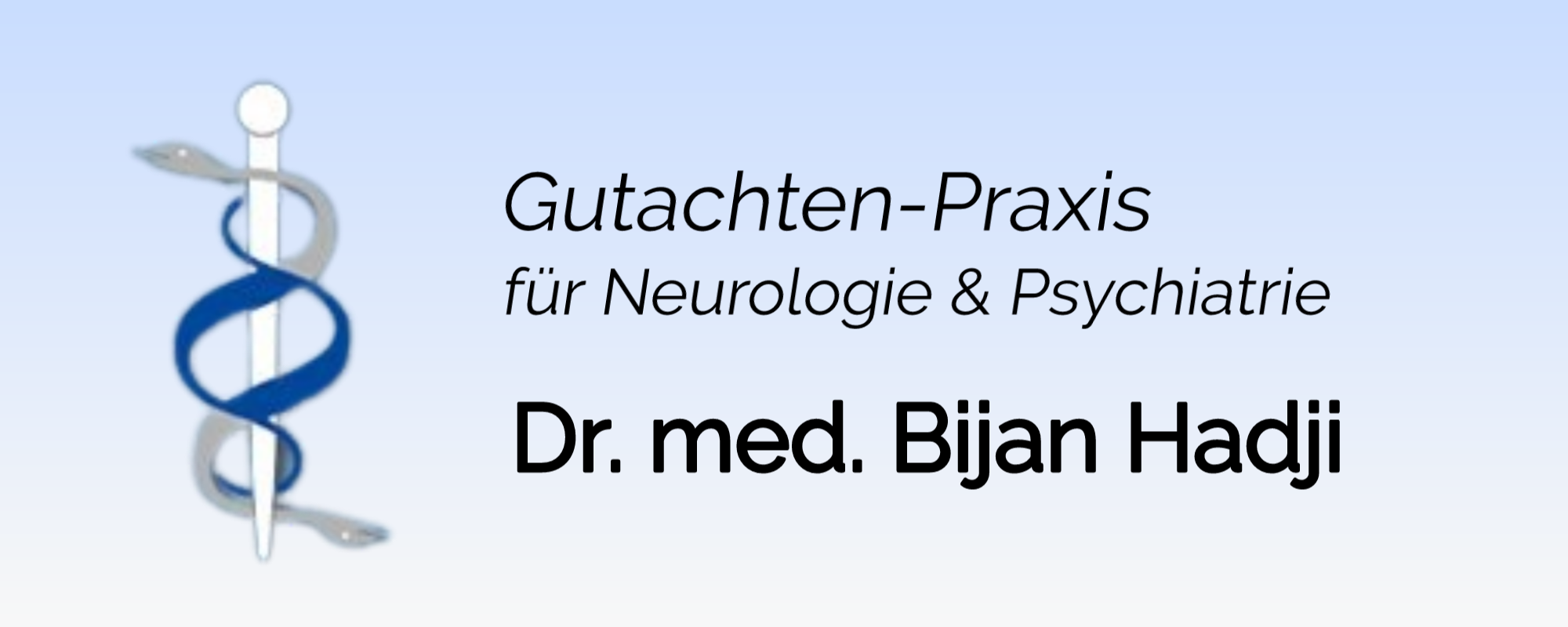Dr. med. Hadji - Gutachtenpraxis für Neurologie und Psychiatrie